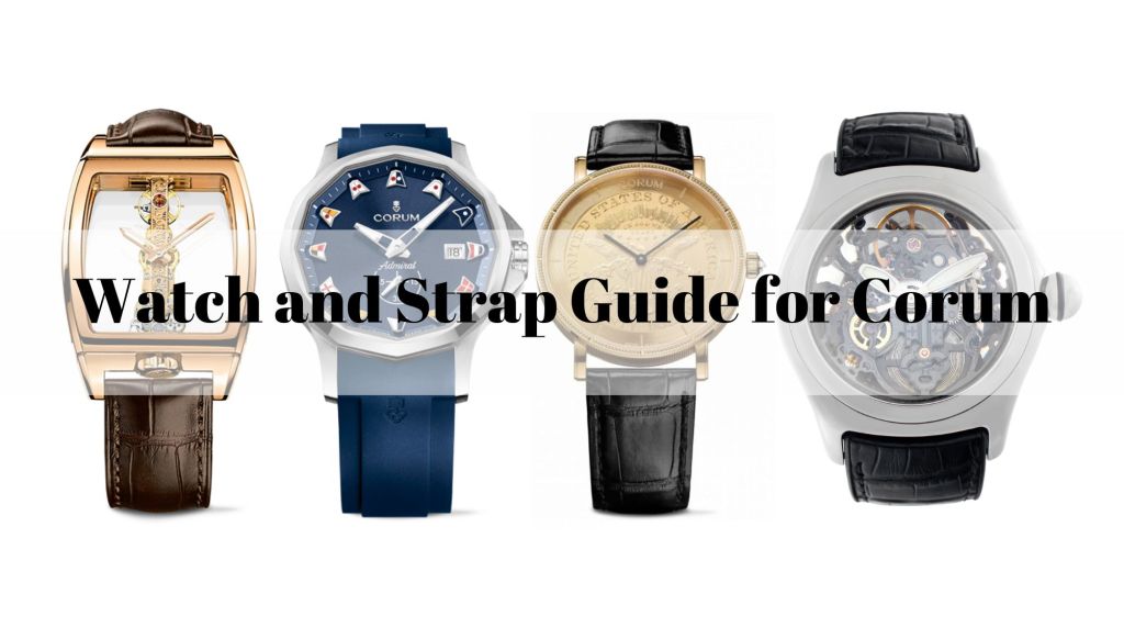 Watch and Strap Guide for Corum
